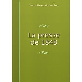

Книга La presse de 1848