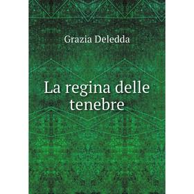 

Книга La regina delle tenebre
