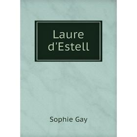 

Книга Laure d'Estell