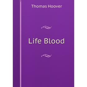 

Книга Life Blood