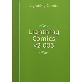 

Книга Lightning Comics v2 003