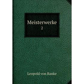 

Книга Meisterwerke 2