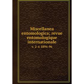 

Книга Miscellanea entomologica; revue entomologique internationale v. 2-4 1894-96