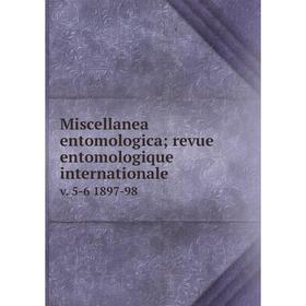 

Книга Miscellanea entomologica; revue entomologique internationale v. 5-6 1897-98
