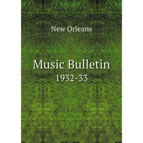 

Книга Music Bulletin 1932-33