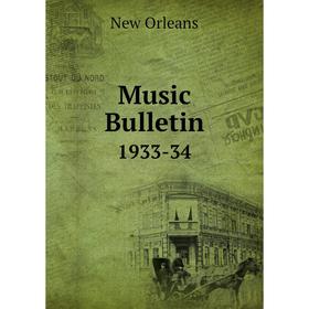 

Книга Music Bulletin 1933-34