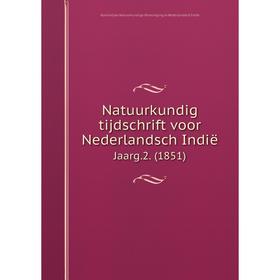 

Книга Natuurkundig tijdschrift voor Nederlandsch Indië Jaarg.2. (1851)