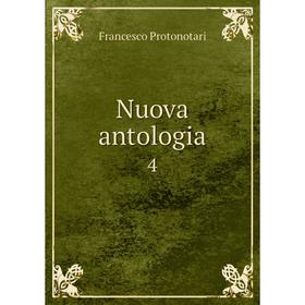 

Книга Nuova antologia 4