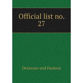 

Книга Official list no. 27