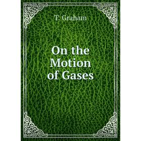 

Книга On the Motion of Gases