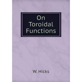 

Книга On Toroidal Functions