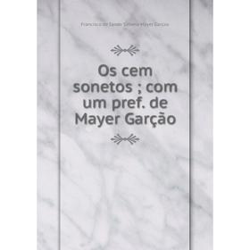 

Книга Os cem sonetos; com um pref. de Mayer Garção