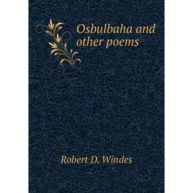 

Книга Osbulbaha and other poems