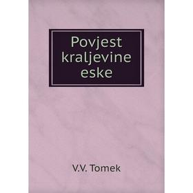 

Книга Povjest kraljevine eske