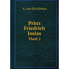 

Книга Prinz Friedrich Josias Theil 2