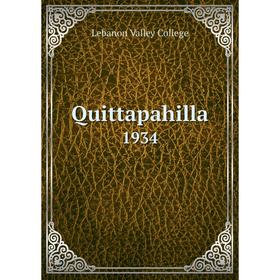 

Книга Quittapahilla 1934