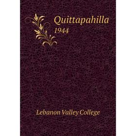 

Книга Quittapahilla 1944