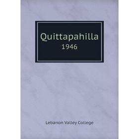 

Книга Quittapahilla 1946