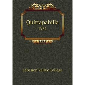 

Книга Quittapahilla 1951