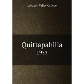 

Книга Quittapahilla 1953