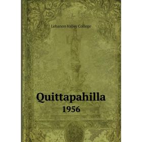 

Книга Quittapahilla 1956