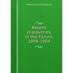 

Книга Recent discoveries in the Forum, 1898-1904