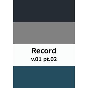 

Книга Record v.01 pt.02