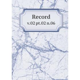 

Книга Record v.02 pt.02 n.06