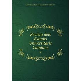 

Книга Revista dels Estudis Universitaris Catalans 4