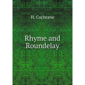 

Книга Rhyme and Roundelay