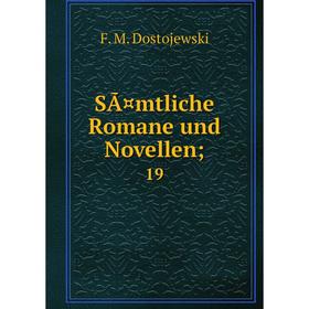 

Книга SÃ¤mtliche Romane und Novellen; 19