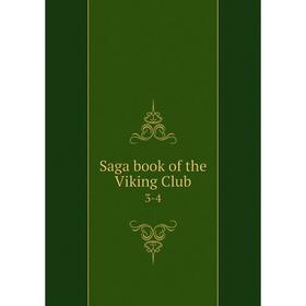 

Книга Saga book of the Viking Club 3-4