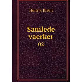 

Книга Samlede vaerker 02