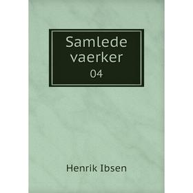 

Книга Samlede vaerker 04
