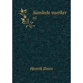 

Книга Samlede vaerker 05