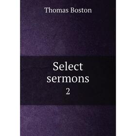

Книга Select sermons 2
