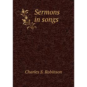 

Книга Sermons in songs