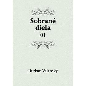 

Книга Sobrané diela 01