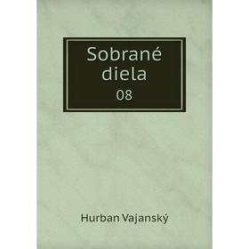 

Книга Sobrané diela 08