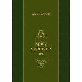 

Книга Spisy výpravné 09
