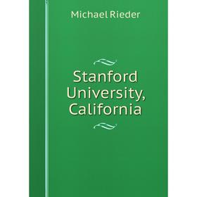 

Книга Stanford University, California