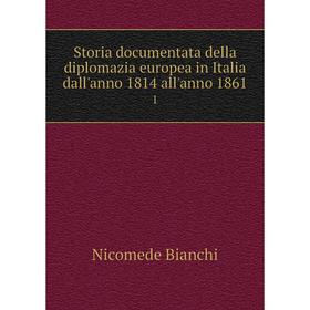 

Книга Storia documentata della diplomazia europea in Italia dall'anno 1814 all'anno 1861 1