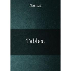 

Книга Tables.