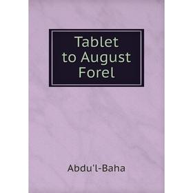 

Книга Tablet to August Forel