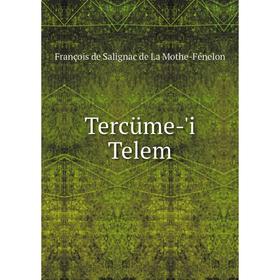 

Книга Tercüme-'i Telem