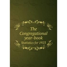 

Книга The Congregational year-book Statistics for 1923