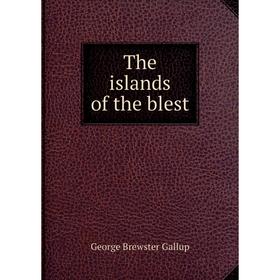 

Книга The islands of the blest
