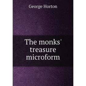 

Книга The monks' treasure microform