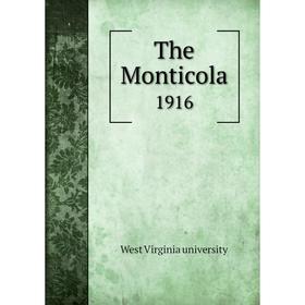 

Книга The Monticola 1916