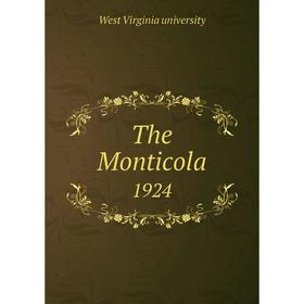 

Книга The Monticola 1924